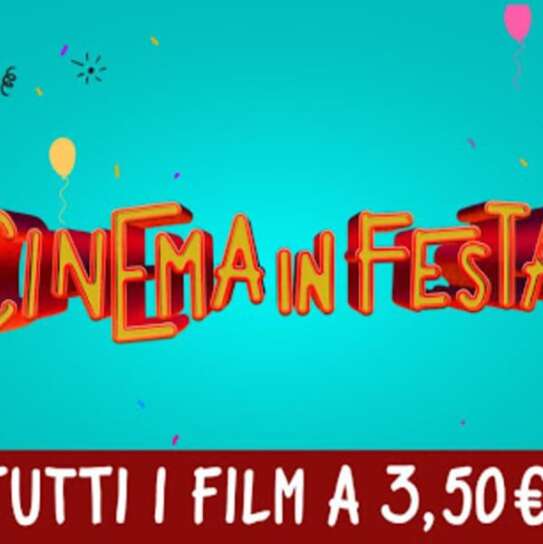 CINEMA IN FESTA